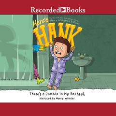 There's a Zombie in My Bathtub Audiobook, by Henry Winkler