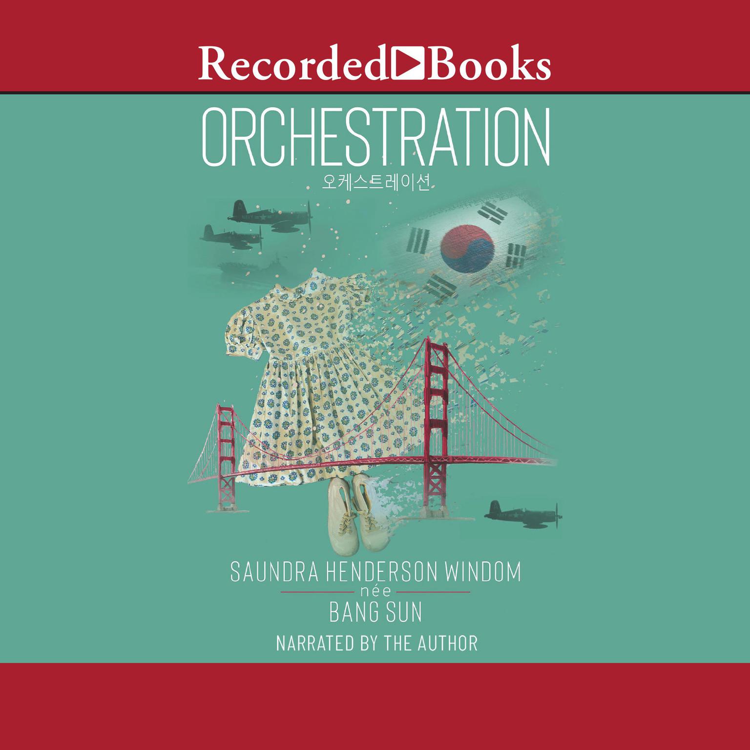 Orchestration: A Memoir Audiobook, by Saundra Henderson Windom