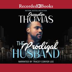 The Prodigal Husband Audiobook, by Jacquelin Thomas