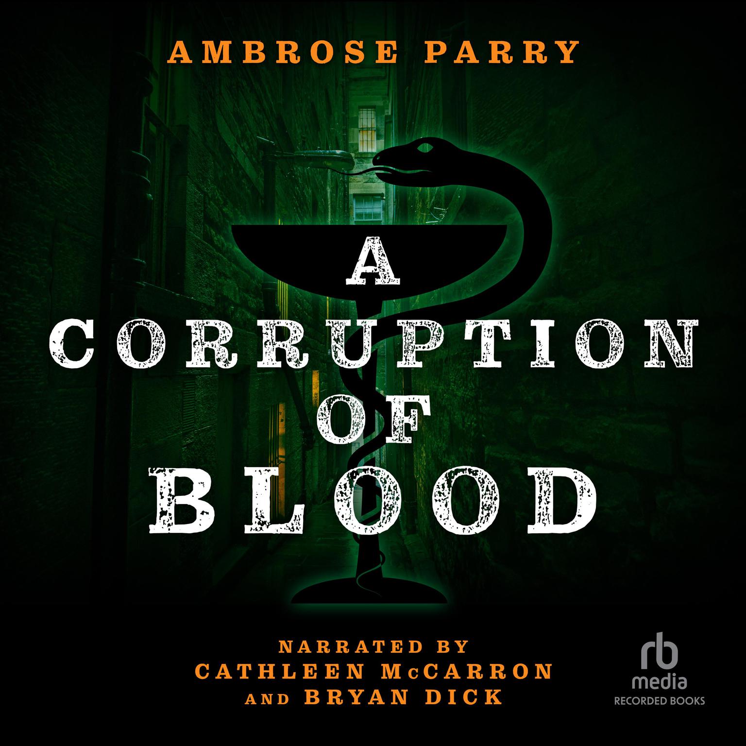 A Corruption of Blood Audiobook, by Ambrose Parry