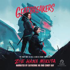 Gearbreakers Audiobook, by Zoe Hana Mikuta