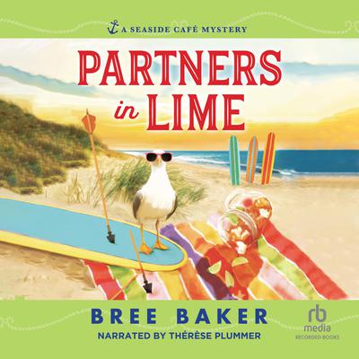 Partners in Lime: A Beachfront Cozy Mystery Audiobook, by Bree Baker