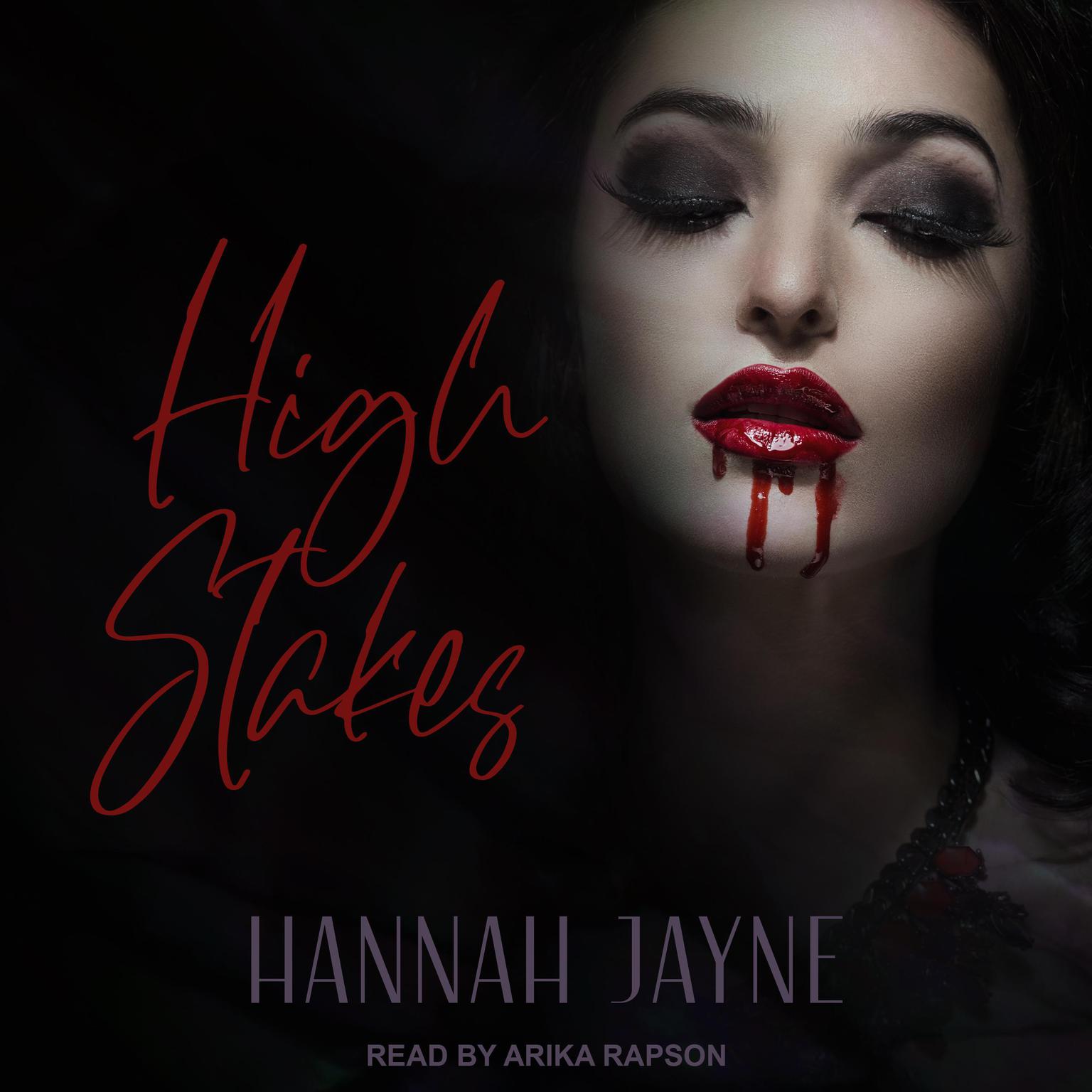 High Stakes Audiobook, by Hannah Jayne