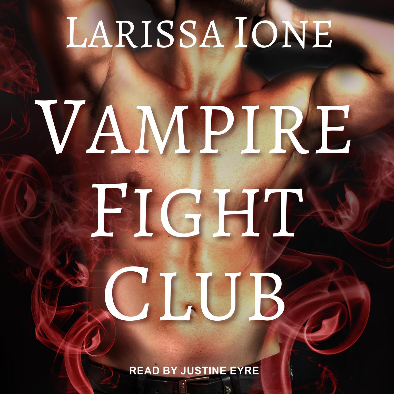 Vampire Fight Club Audiobook, by Larissa Ione