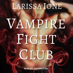 Vampire Fight Club Audiobook, by 