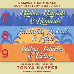 Camper and Criminals Cozy Mystery Boxed Set: Books 7-9 Audiobook, by Tonya Kappes