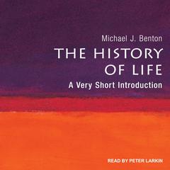 The History of Life: A Very Short Introduction Audiobook, by Michael J. Benton