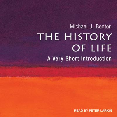 The History of Life: A Very Short Introduction Audiobook, by 