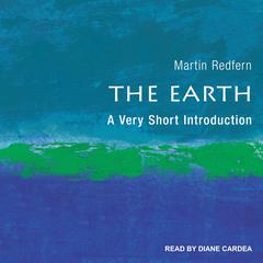 The Earth: A Very Short Introduction Audiobook, by Martin Redfern