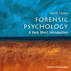 Forensic Psychology: A Very Short Introduction Audiobook, by David Canter