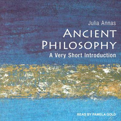 Ancient Philosophy: A Very Short Introduction Audiobook, by Julia Annas