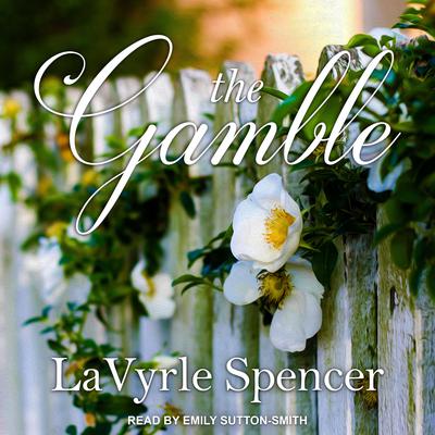 The Gamble Audiobook, by LaVyrle Spencer