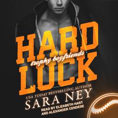 Hard Luck Audiobook, by Sara Ney