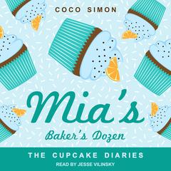 Mias Bakers Dozen Audiobook, by Coco Simon