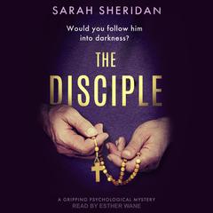 The Disciple Audiobook, by Sarah Sheridan