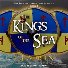 The Kings of the Sea Audiobook, by C.J. Adrien