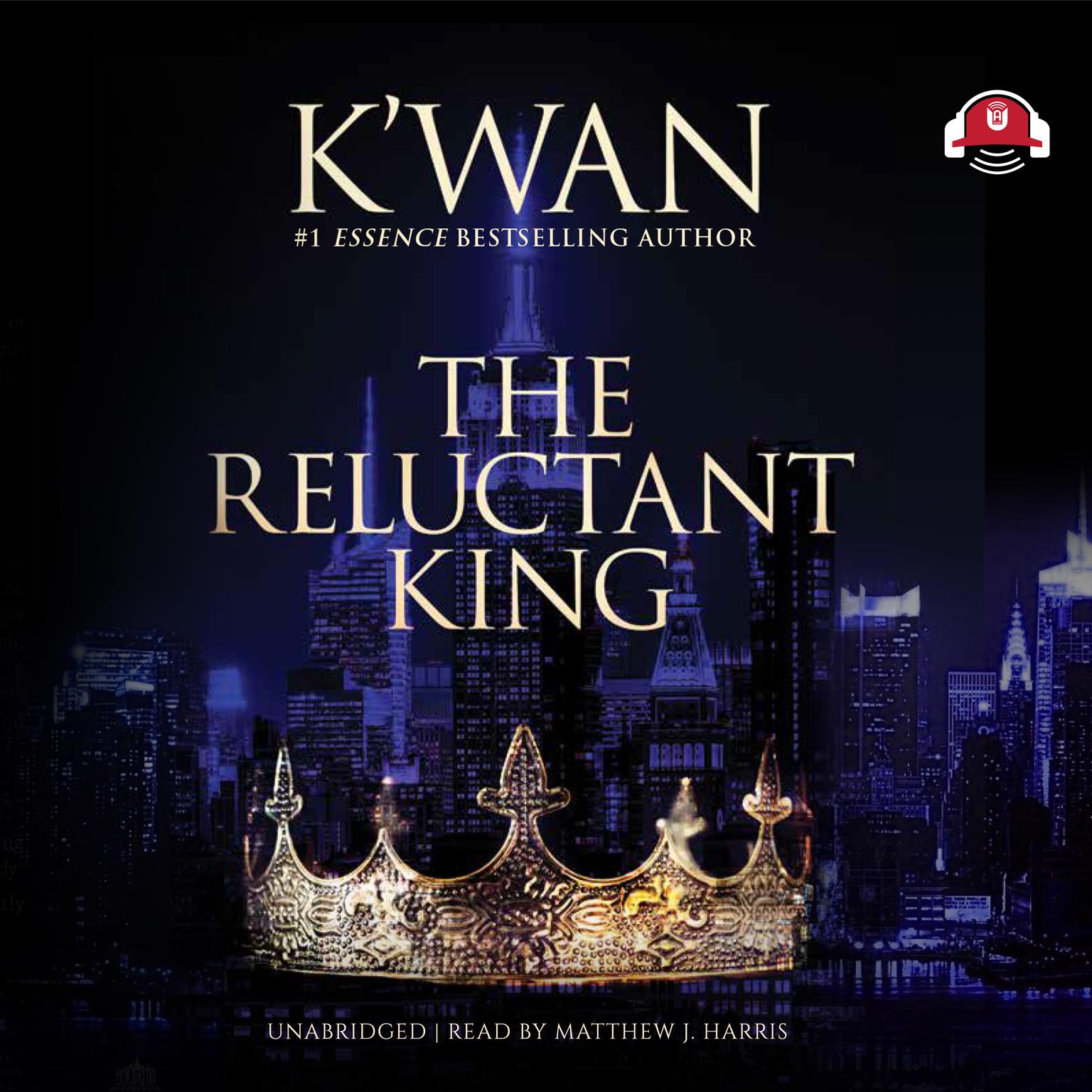 The Reluctant King Audiobook, by K’wan