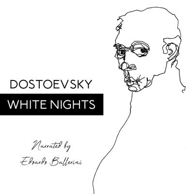 White Nights Audiobook, by Fyodor Dostoevsky