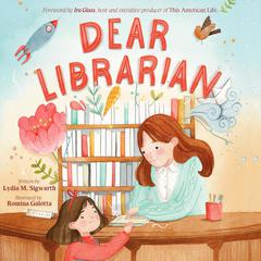 Dear Librarian Audiobook, by Lydia M. Sigwarth