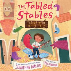Trouble with Tattle-Tails Audiobook, by Jonathan Auxier