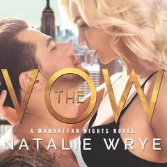 The Vow Audiobook, by Natalie Wrye