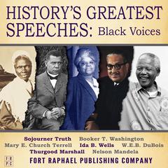Historys Greatest Speeches: Black Voices Audiobook, by Sojourner Truth