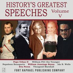Historys Greatest Speeches - Vol. V Audiobook, by Pope Urban