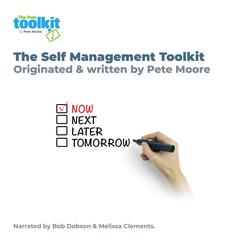 The Self Management Toolkit: Originated & written by Pete Moore Audiobook, by Pete Moore