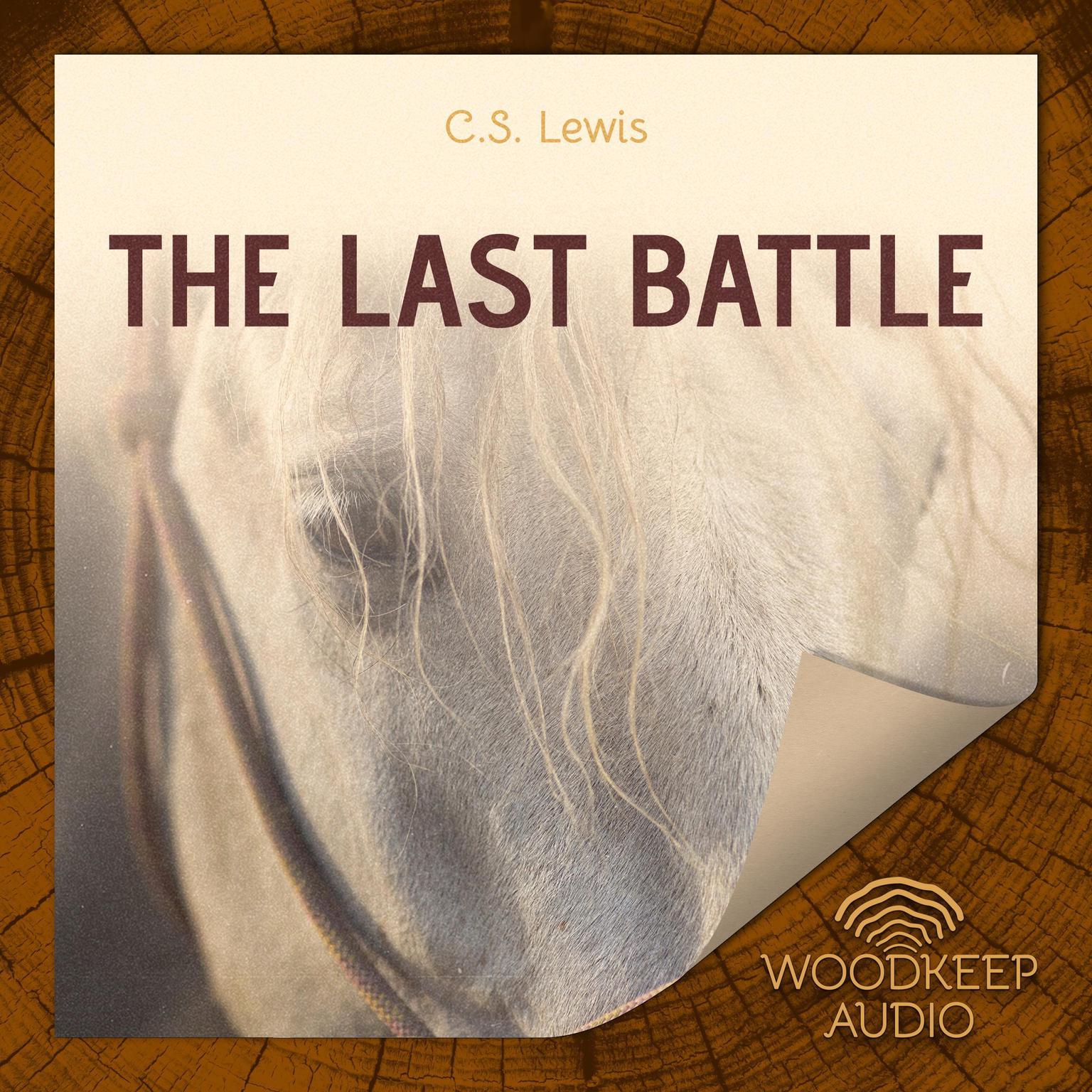 The Last Battle Audiobook, by C. S. Lewis
