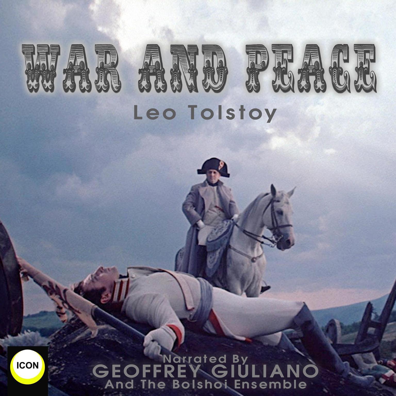 War And Peace (Abridged) Audiobook, by Leo Tolstoy