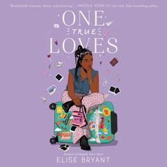 One True Loves Audiobook, by Elise Bryant