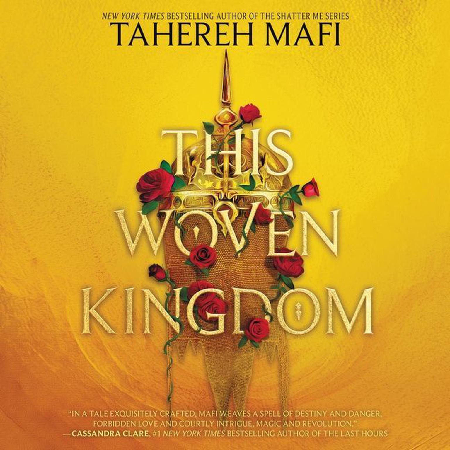This Woven Kingdom Audiobook, by Tahereh Mafi