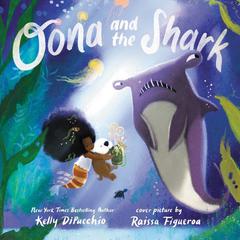 Oona and the Shark Audiobook, by 