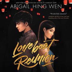 Loveboat Reunion Audiobook, by Abigail Hing Wen
