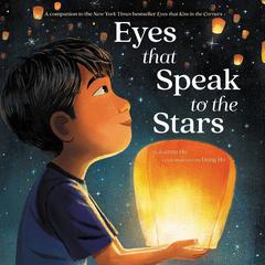 Eyes That Speak to the Stars Audiobook, by Joanna Ho