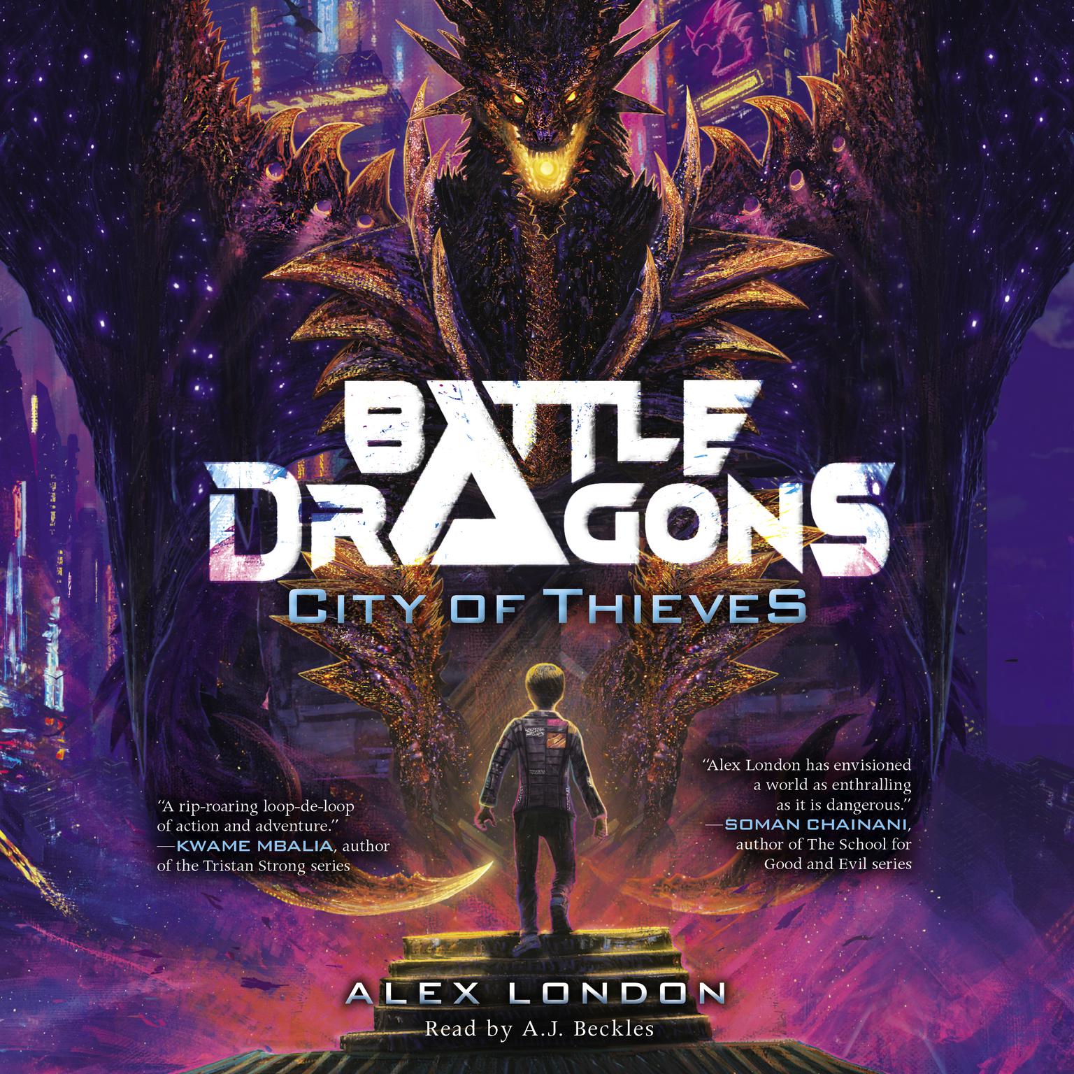 City of Thieves (Battle Dragons #1) Audiobook, by Alex London