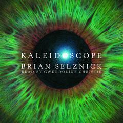 Kaleidoscope Audiobook, by Brian Selznick