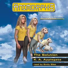 The Solution (Animorphs #22) Audiobook, by K. A. Applegate