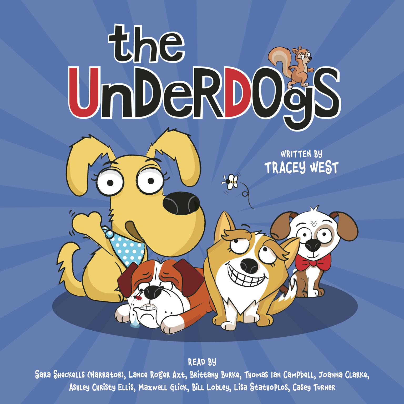 The Underdogs Audiobook, by Tracey West