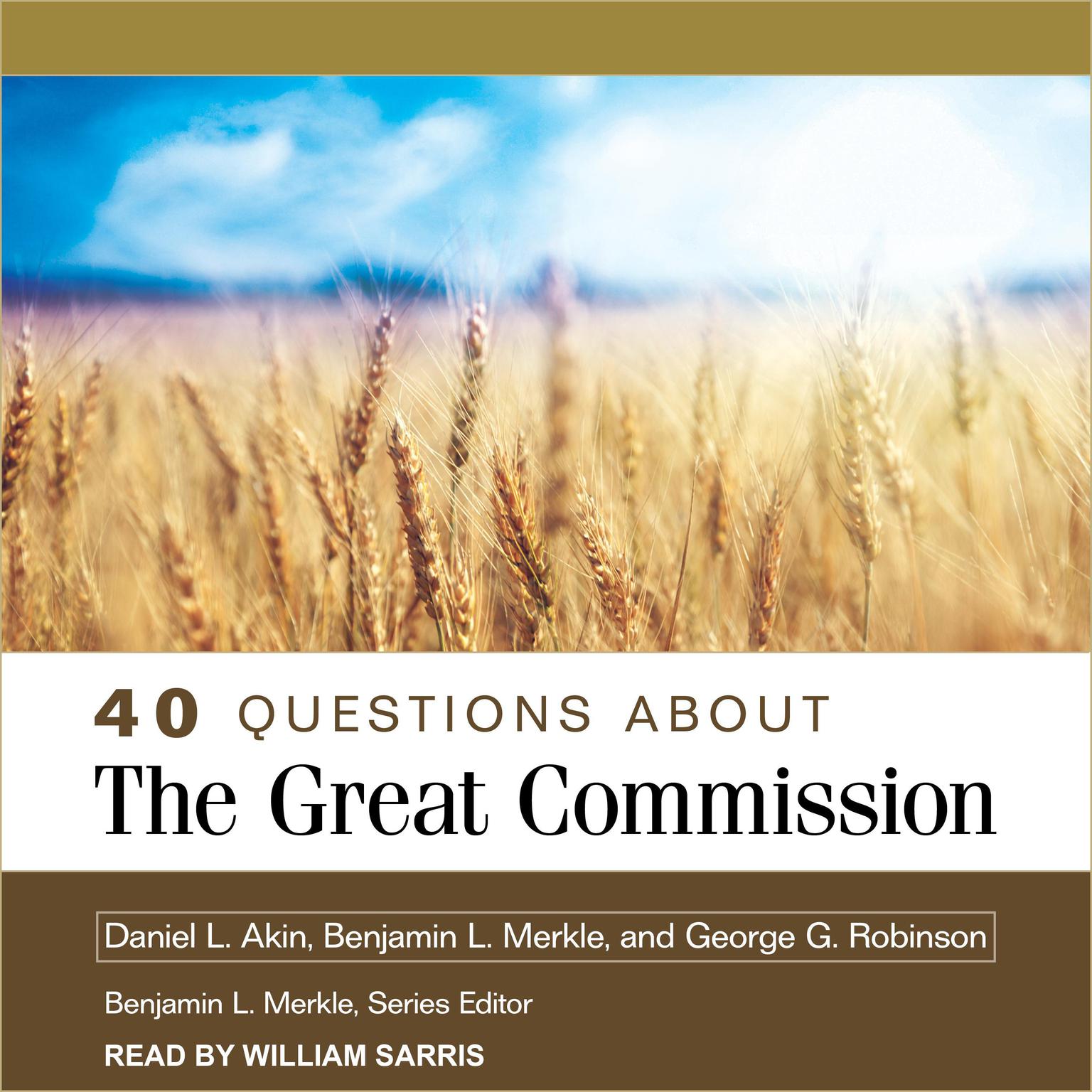 40 Questions About the Great Commission Audiobook, by Benjamin L. Merkle