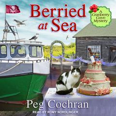 Berried at Sea Audiobook, by Peg Cochran