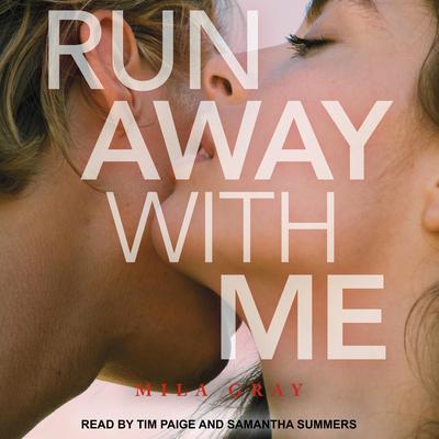 Run Away with Me Audiobook, by 