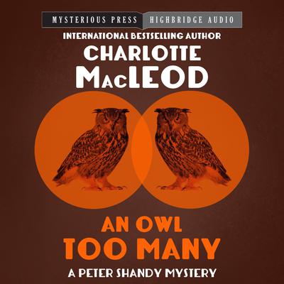 An Owl Too Many Audiobook, by Charlotte MacLeod