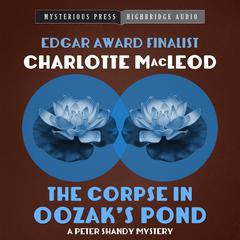 The Corpse in Oozak's Pond Audiobook, by 