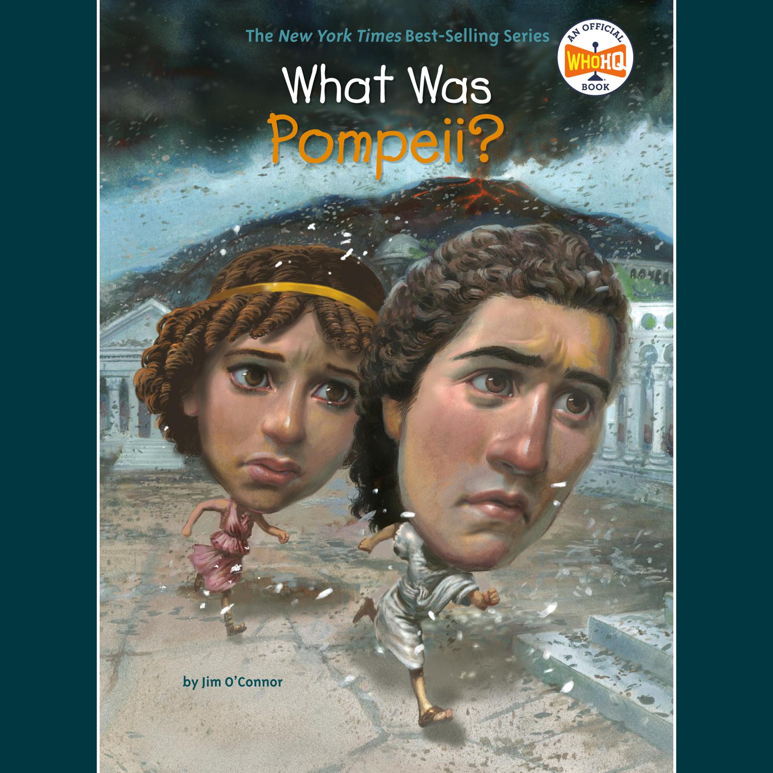 What Was Pompeii? Audiobook, by Jim O'Connor