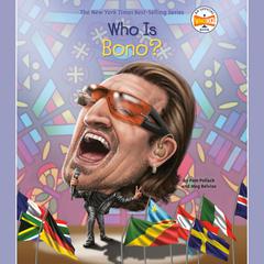 Who Is Bono? Audiobook, by Pam Pollack