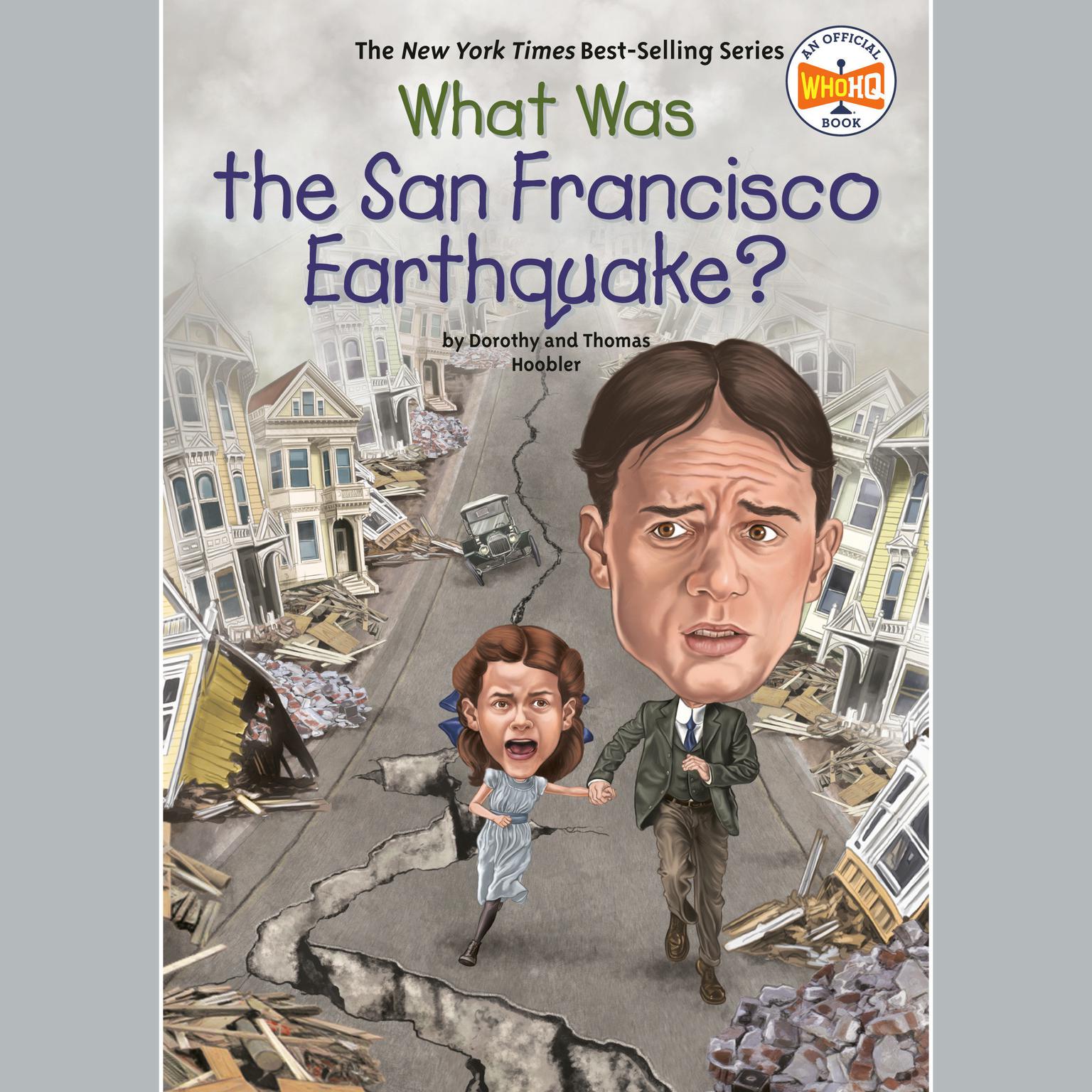 What Was the San Francisco Earthquake? Audiobook, by Dorothy Hoobler