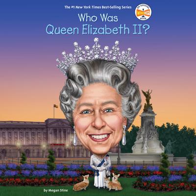 Who Was Queen Elizabeth II? Audiobook, by Megan Stine
