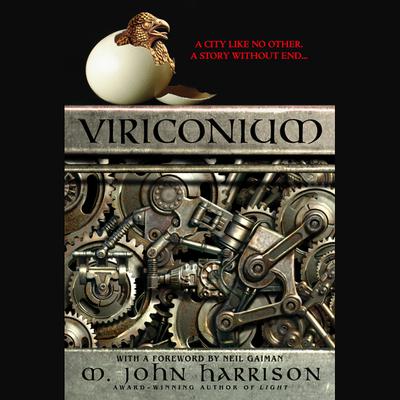 Viriconium Audiobook, by M. John Harrison
