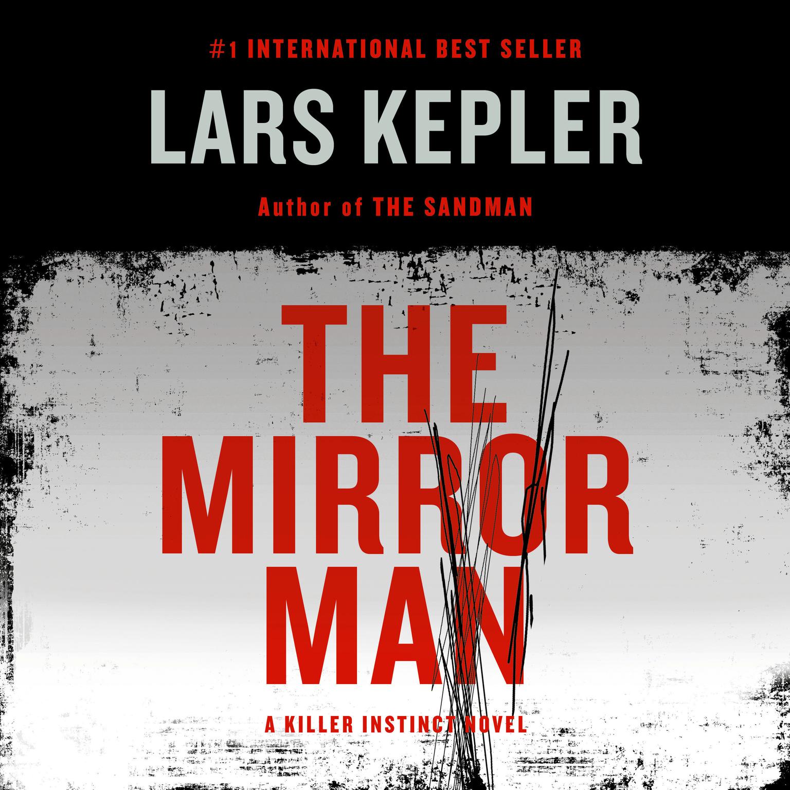 The Mirror Man: A novel Audiobook, by Lars Kepler